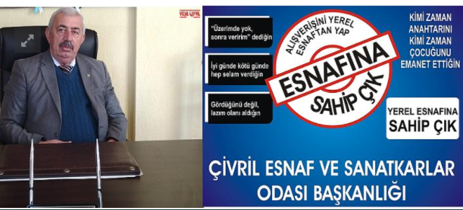 HEM ESNAFIMIZA HEM İLÇEMİZE SAHİP ÇIKALIM